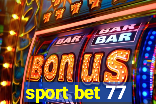 sport bet 77